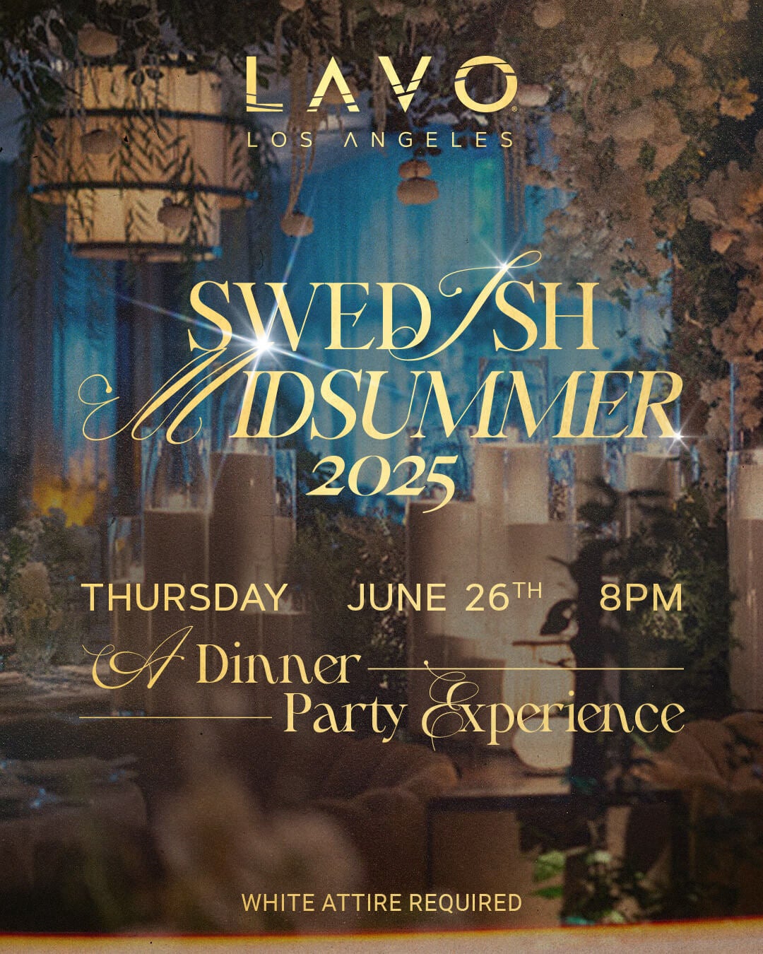 LAVO Los Angeles Swedish Midsummer